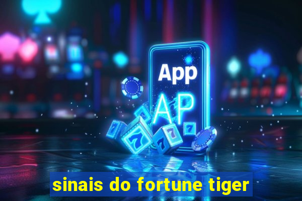 sinais do fortune tiger